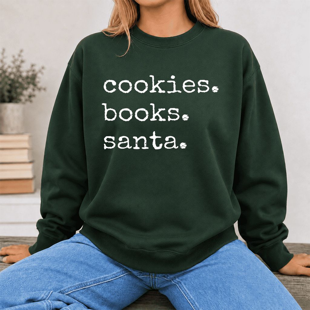 Cookies. Books. Santa. Printed Sweatshirt | Christmas Book Lover Gift Forest Green