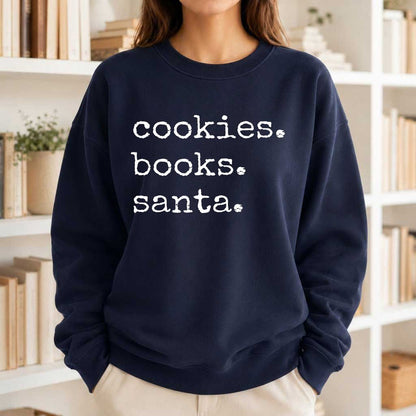 Cookies. Books. Santa. Printed Sweatshirt | Christmas Book Lover Gift Navy