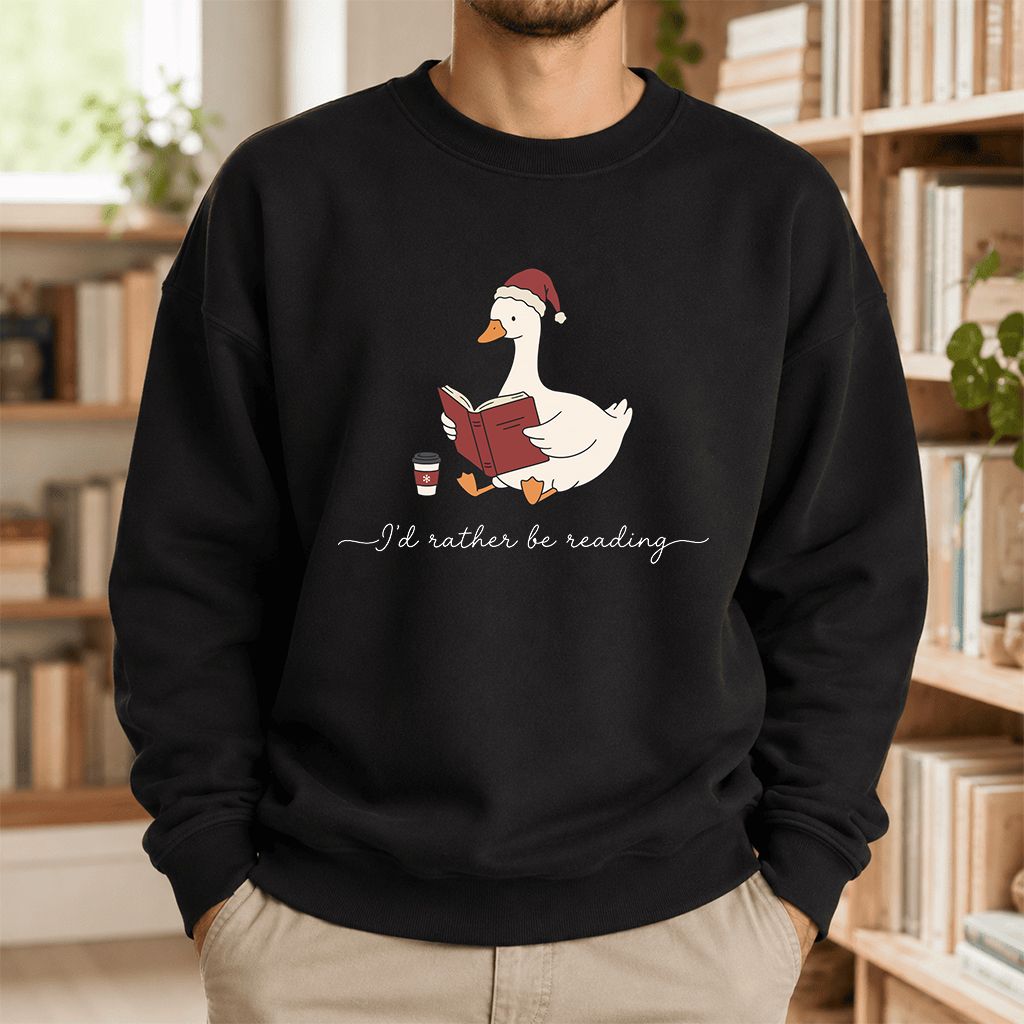 I'd Rather Be Reading Printed Sweatshirt | Cozy Christmas Book Lover Gift Black