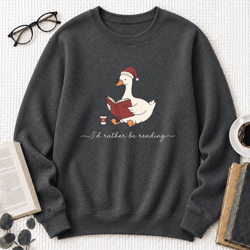 I'd Rather Be Reading Printed Sweatshirt | Cozy Christmas Book Lover Gift Dark Heather