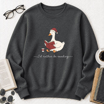 I'd Rather Be Reading Printed Sweatshirt | Cozy Christmas Book Lover Gift Dark Heather
