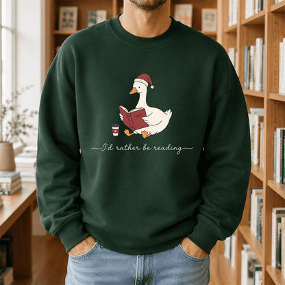 I'd Rather Be Reading Printed Sweatshirt | Cozy Christmas Book Lover Gift Forest Green