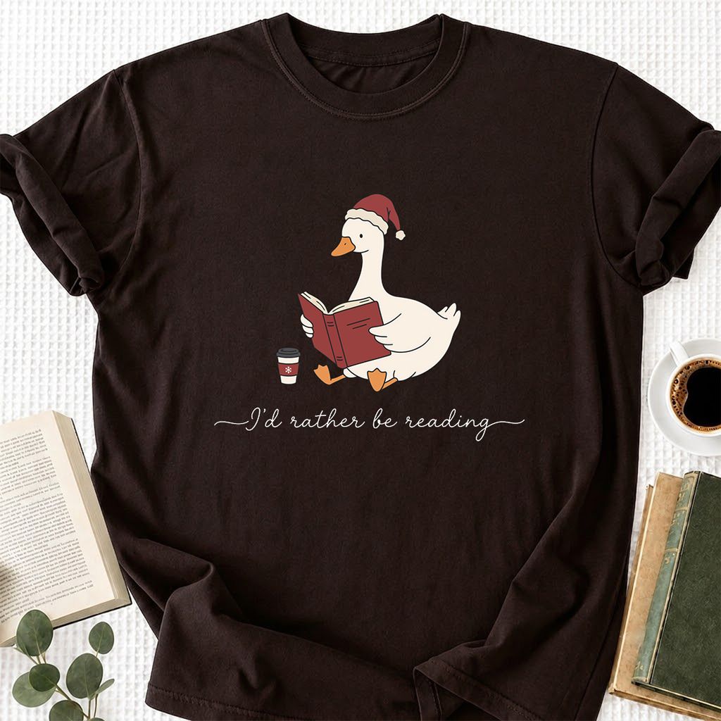 I'd Rather Be Reading Printed T-Shirt | Cozy Christmas Book Lover Gift Dark Chocolate
