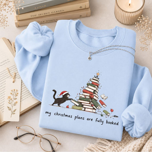 My Christmas Plans Are Fully Booked Crewneck Sweatshirt | Christmas Reader Gift Light Blue