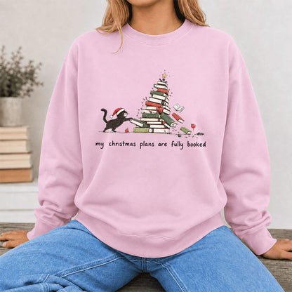 My Christmas Plans Are Fully Booked Printed Sweatshirt | Christmas Reader Gift Light Pink
