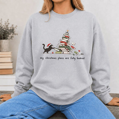My Christmas Plans Are Fully Booked Printed Sweatshirt | Christmas Reader Gift Sport Grey