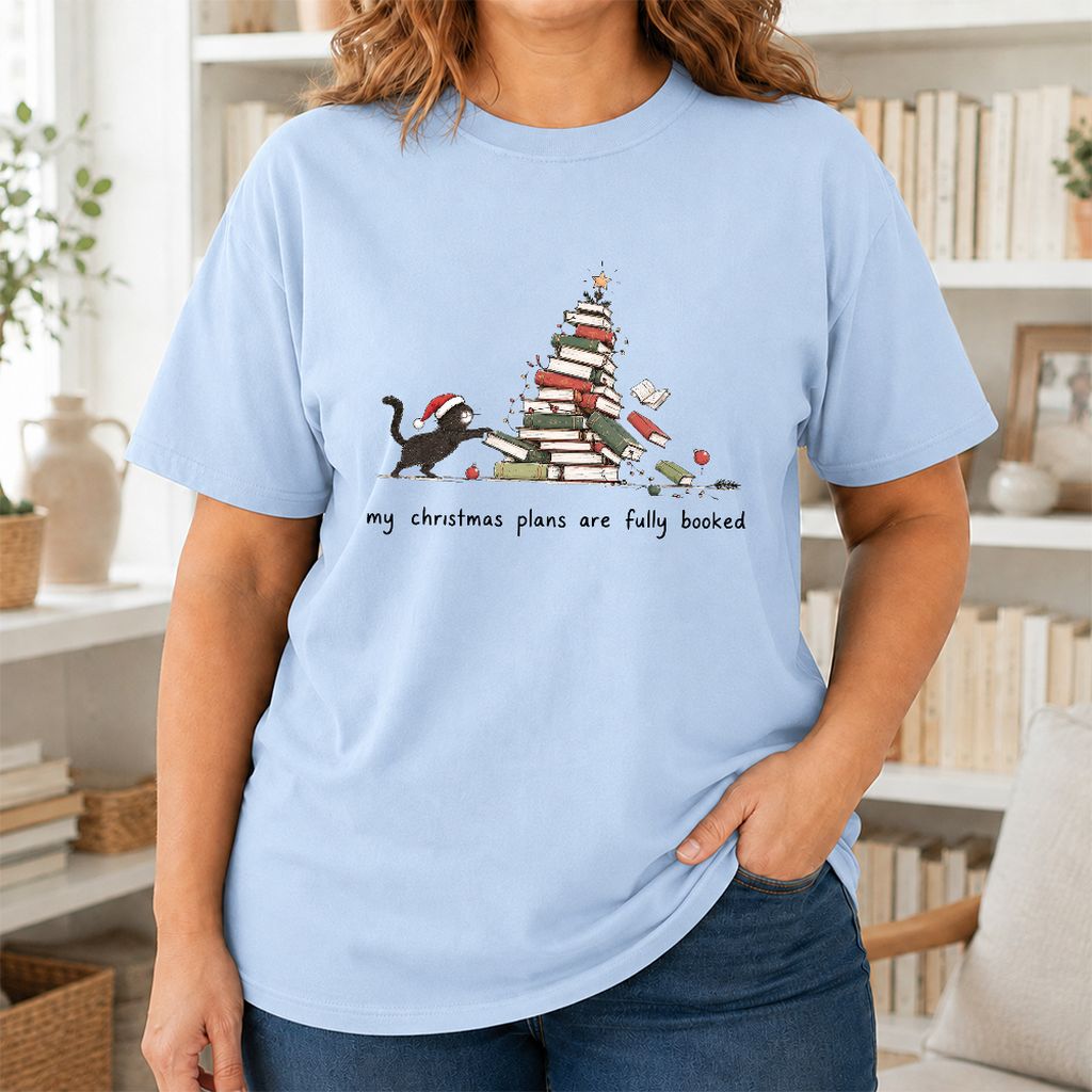 My Christmas Plans Are Fully Booked Printed T-Shirt | Christmas Reader Gift Light Blue