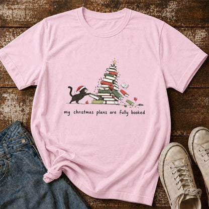My Christmas Plans Are Fully Booked Printed T-Shirt | Christmas Reader Gift Light Pink