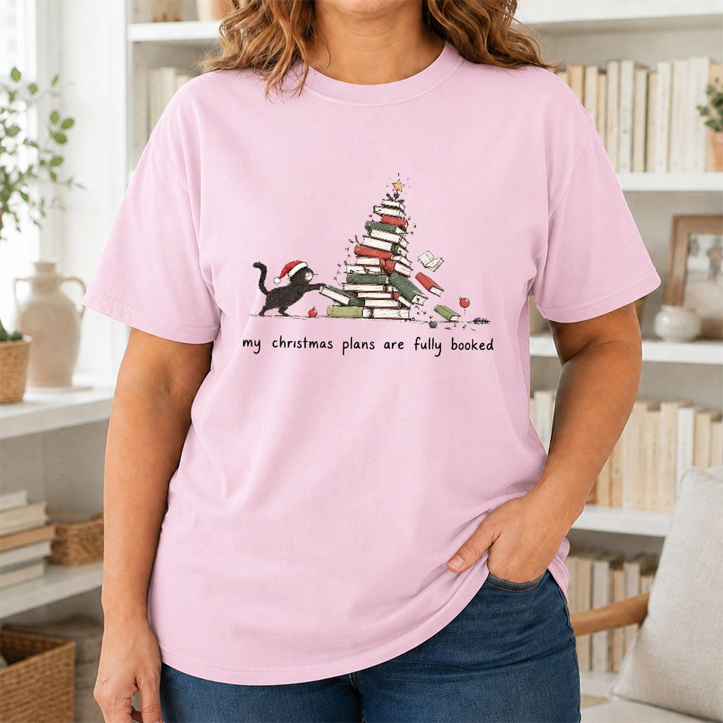My Christmas Plans Are Fully Booked Printed T-Shirt | Christmas Reader Gift Light Pink