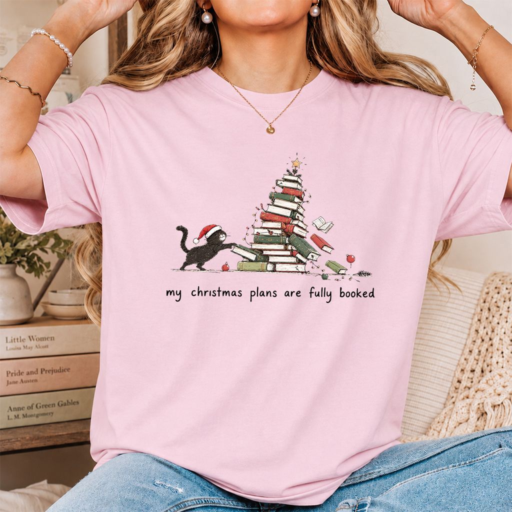 My Christmas Plans Are Fully Booked Printed T-Shirt | Christmas Reader Gift Light Pink