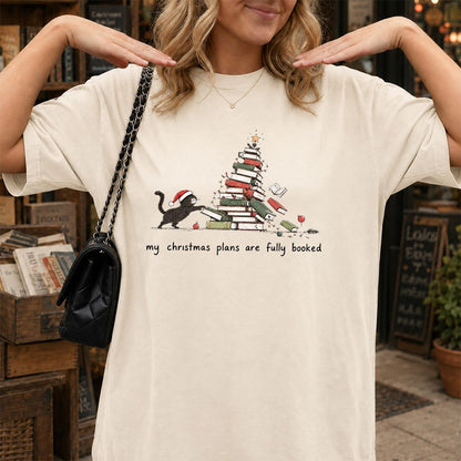 My Christmas Plans Are Fully Booked Printed T-Shirt | Christmas Reader Gift Natural