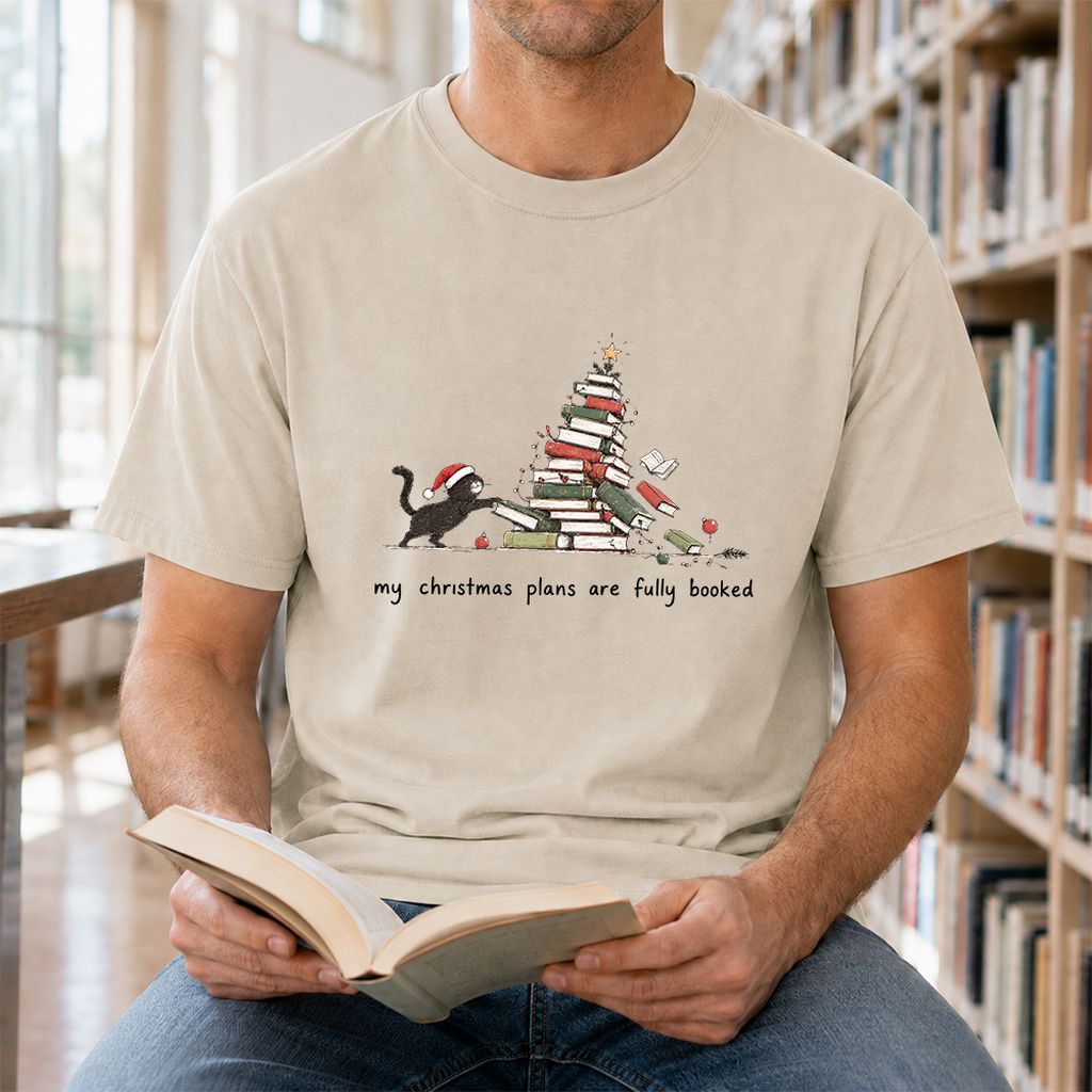 My Christmas Plans Are Fully Booked Printed T-Shirt | Christmas Reader Gift Sand