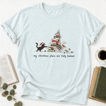 My Christmas Plans Are Fully Booked Ultra-Soft Cotton T-Shirt | Reader Gift Heather Ice Blue