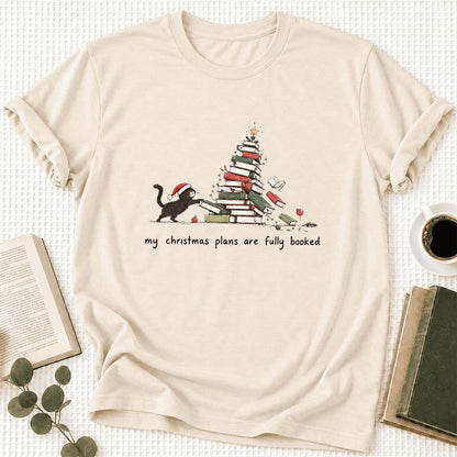 My Christmas Plans Are Fully Booked Ultra-Soft Cotton T-Shirt | Reader Gift Natural