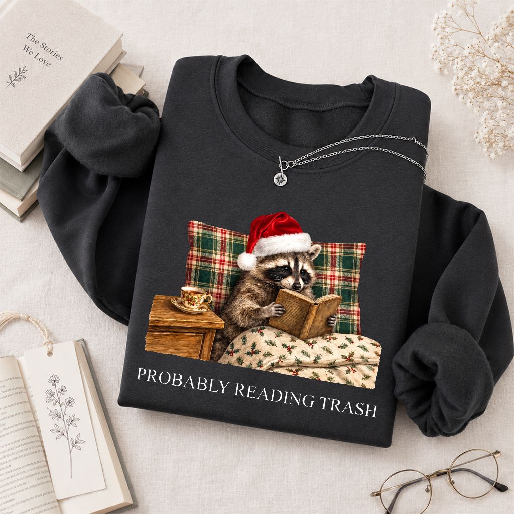 Probably Reading Trash Printed Sweatshirt | Cozy Christmas Book Lover Gift Dark Heather