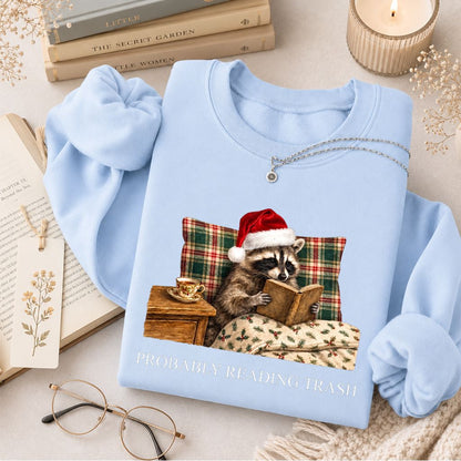 Probably Reading Trash Printed Sweatshirt | Cozy Christmas Book Lover Gift Light Blue