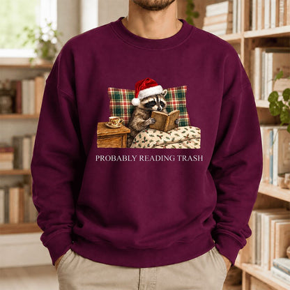Probably Reading Trash Printed Sweatshirt | Cozy Christmas Book Lover Gift Maroon