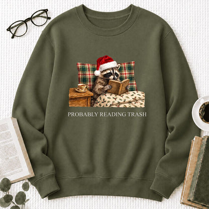 Probably Reading Trash Printed Sweatshirt | Cozy Christmas Book Lover Gift Military Green