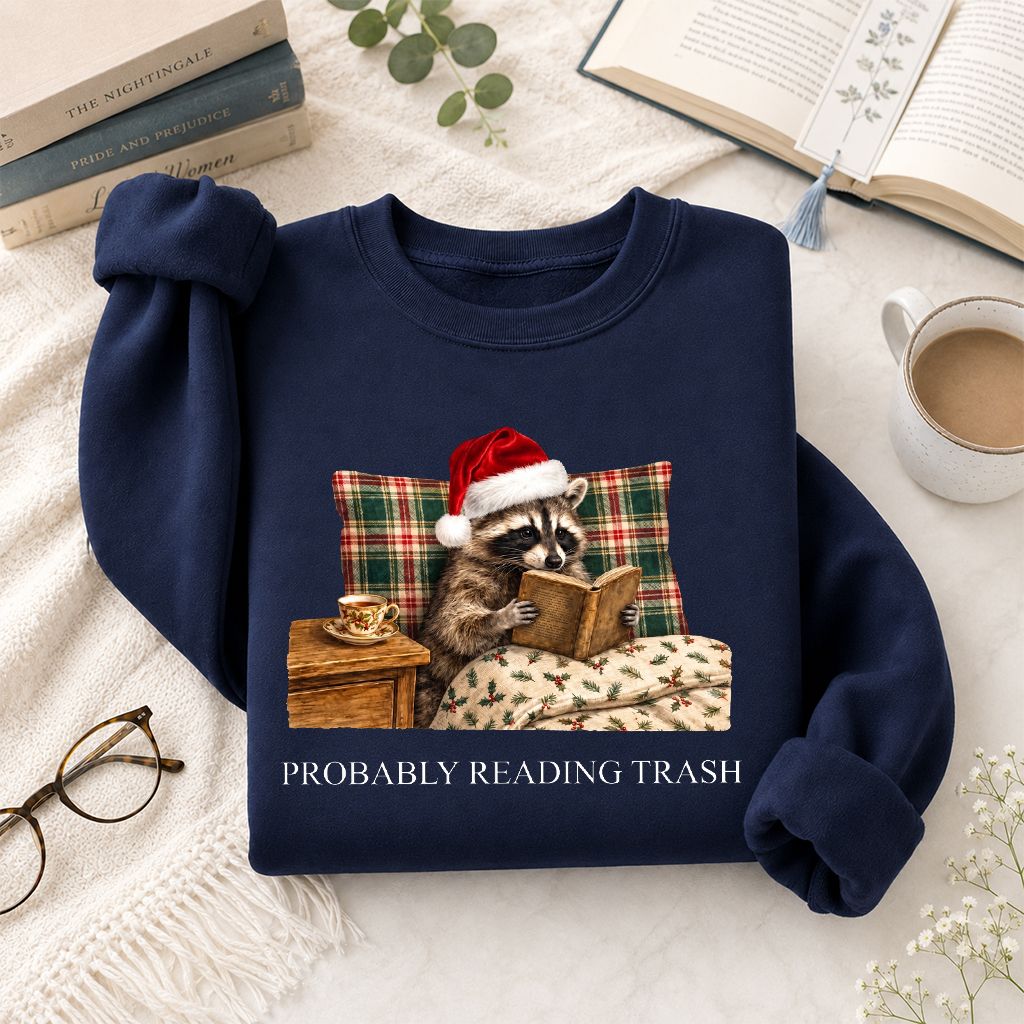 Probably Reading Trash Printed Sweatshirt | Cozy Christmas Book Lover Gift Navy