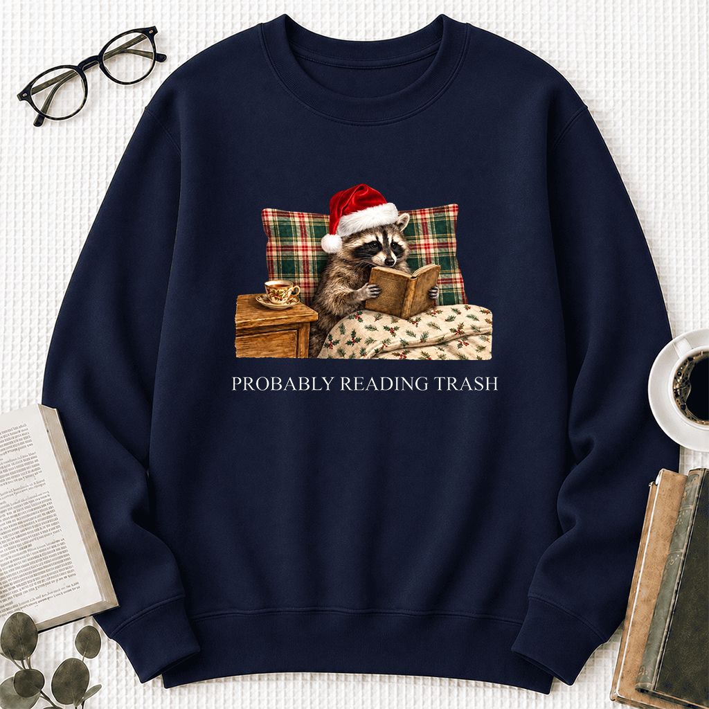 Probably Reading Trash Printed Sweatshirt | Cozy Christmas Book Lover Gift Navy