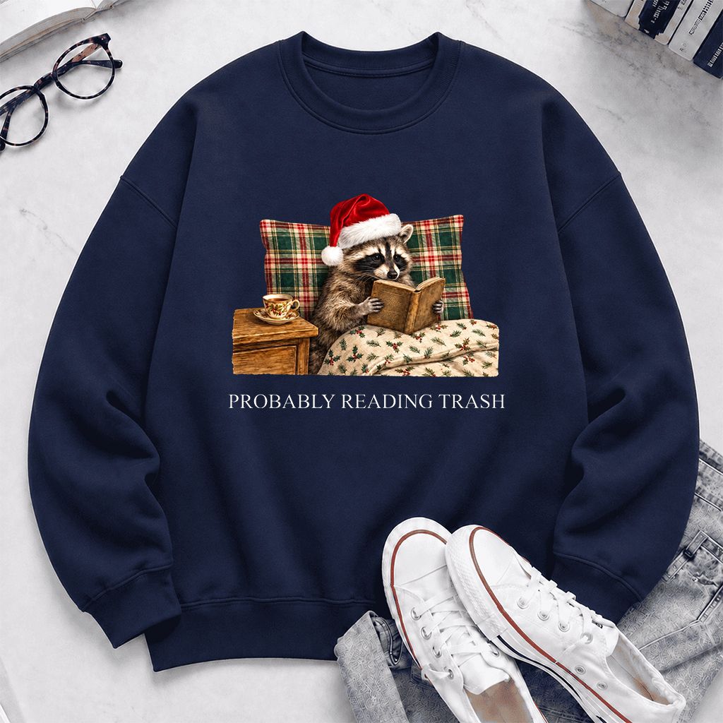 Probably Reading Trash Printed Sweatshirt | Cozy Christmas Book Lover Gift Navy