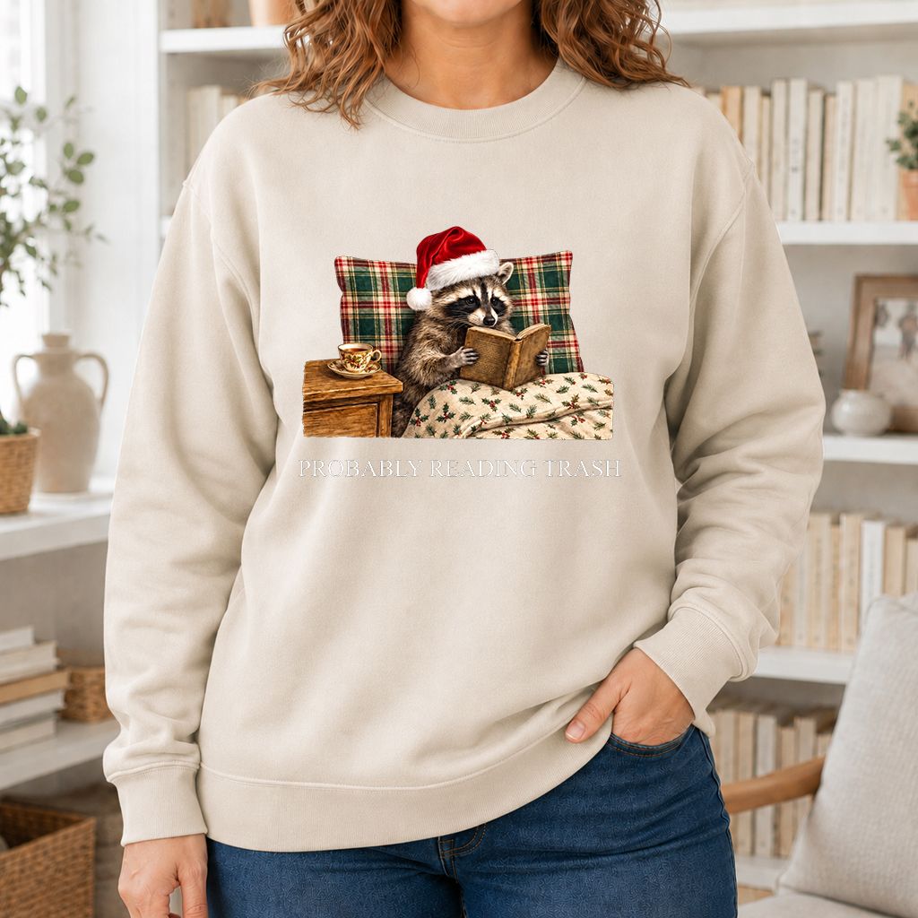 Probably Reading Trash Printed Sweatshirt | Cozy Christmas Book Lover Gift Sand