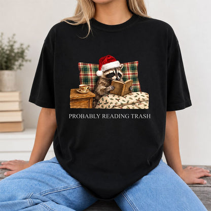 Probably Reading Trash Printed T-Shirt | Cozy Christmas Book Lover Gift Black