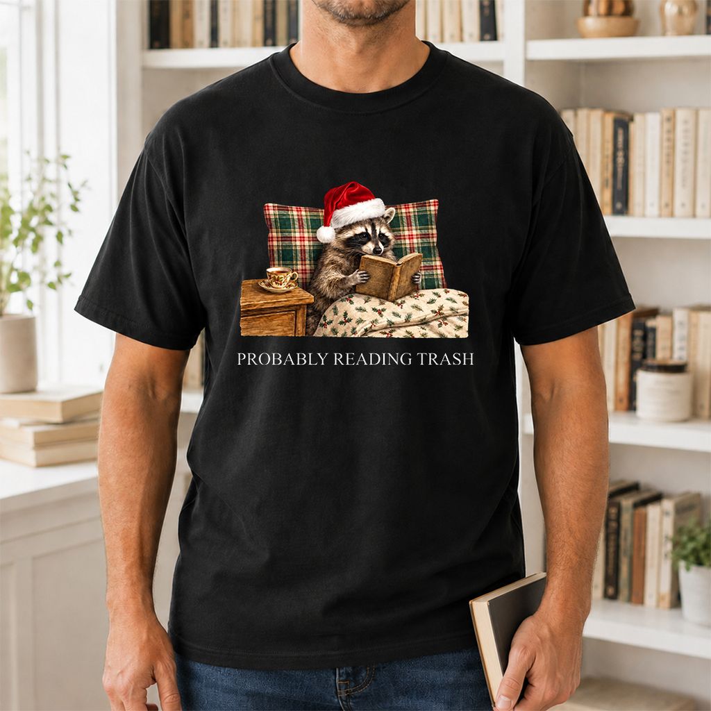 Probably Reading Trash Printed T-Shirt | Cozy Christmas Book Lover Gift Black