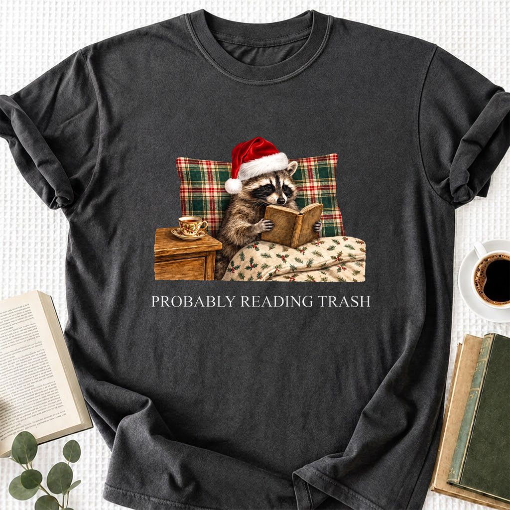 Probably Reading Trash Printed T-Shirt | Cozy Christmas Book Lover Gift Dark Heather