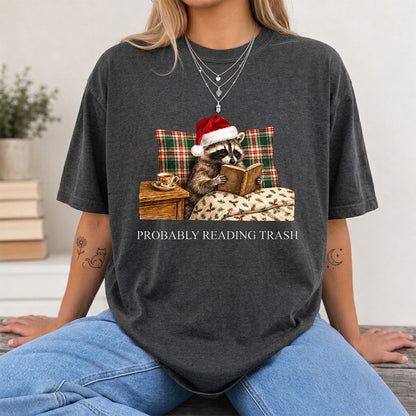 Probably Reading Trash Printed T-Shirt | Cozy Christmas Book Lover Gift Dark Heather
