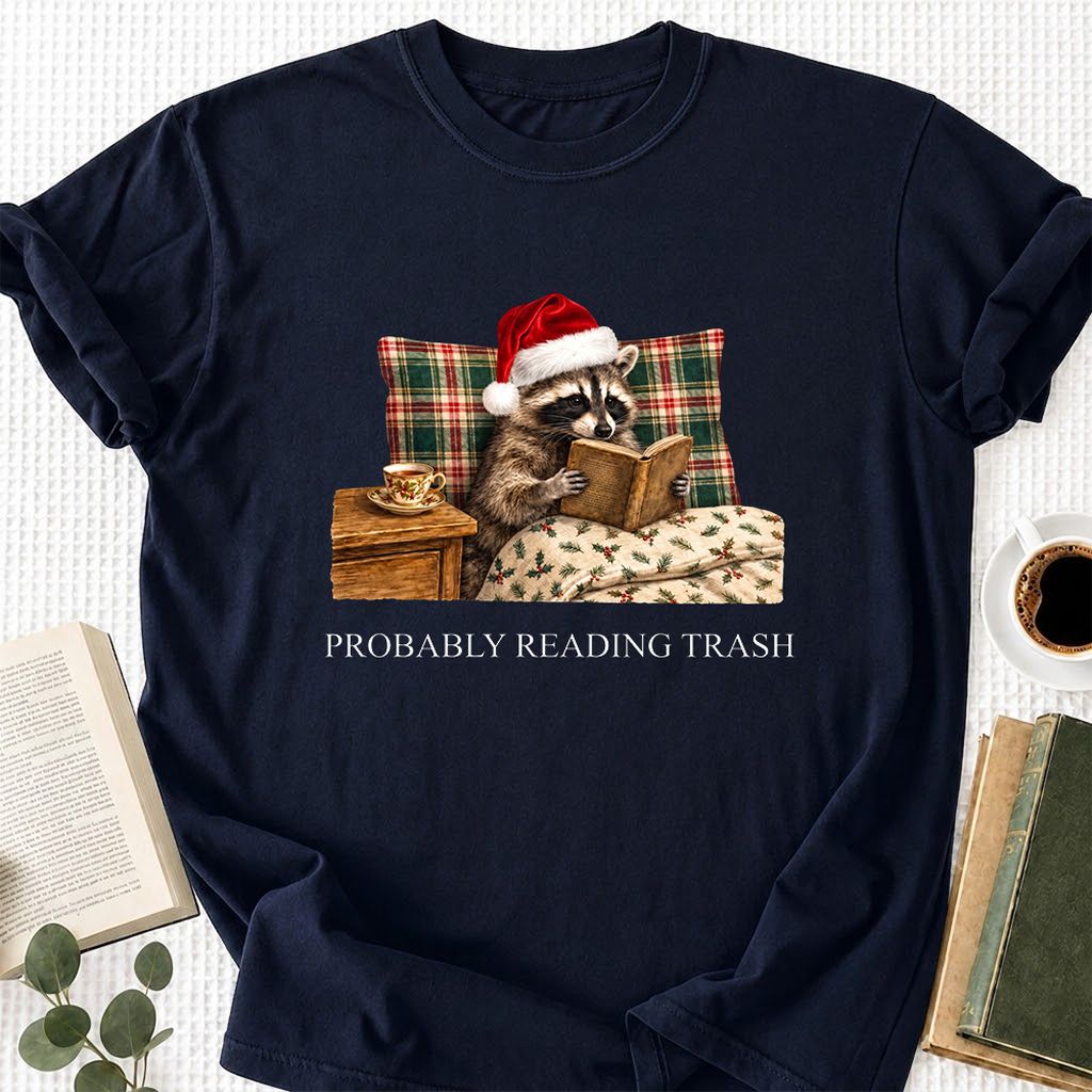 Probably Reading Trash Printed T-Shirt | Cozy Christmas Book Lover Gift Navy