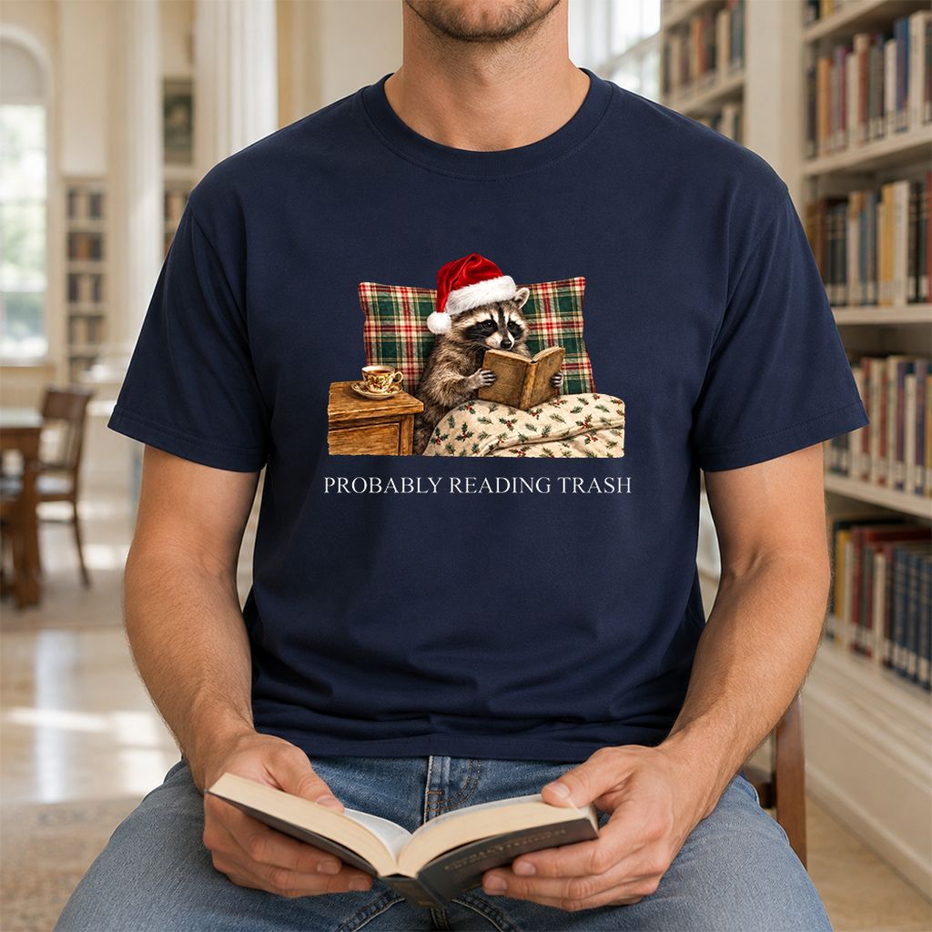 Probably Reading Trash Printed T-Shirt | Cozy Christmas Book Lover Gift Navy