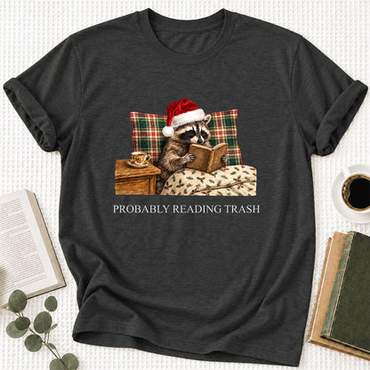 Probably Reading Trash Ultra-Soft Cotton T-Shirt | Christmas Book Lover Gift Dark Grey Heather