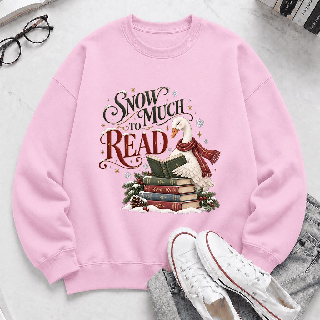 Snow Much to Read Printed Sweatshirt | Cozy Christmas Book Lover Gift Light Pink