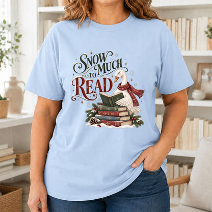 Snow Much to Read Printed T-Shirt | Cozy Christmas Book Lover Gift Light Blue