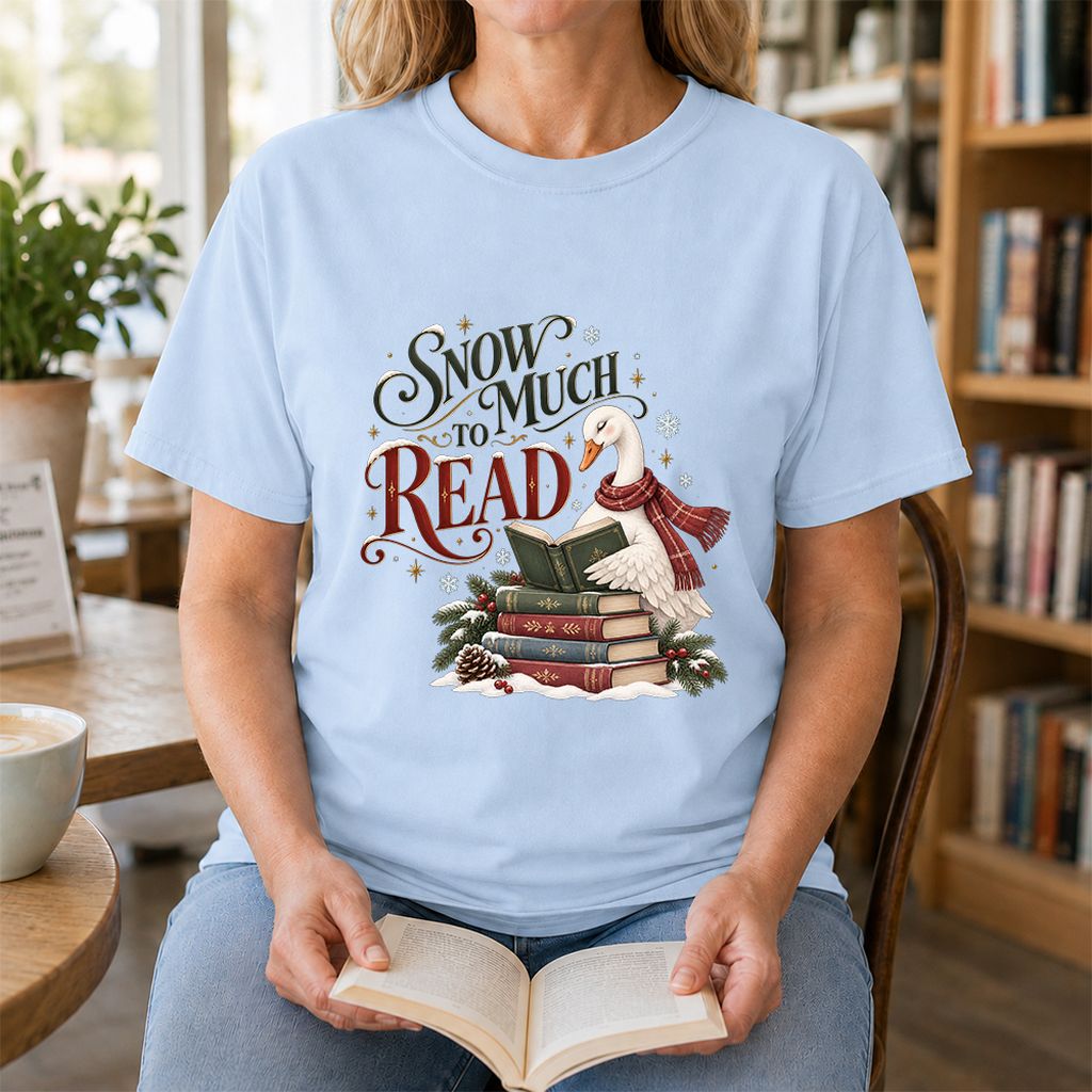 Snow Much to Read Printed T-Shirt | Cozy Christmas Book Lover Gift Light Blue