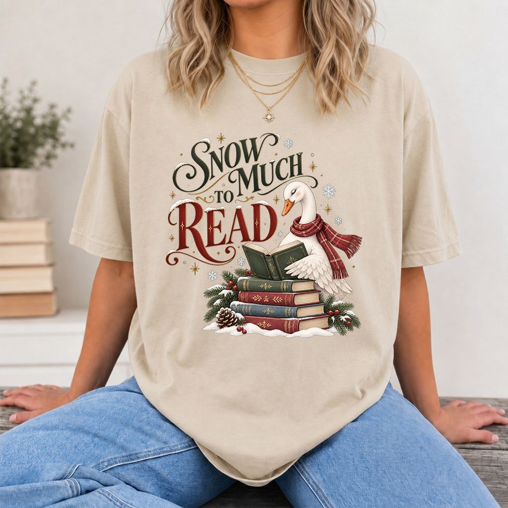 Snow Much to Read Printed T-Shirt | Cozy Christmas Book Lover Gift Sand
