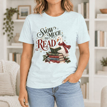 Snow Much to Read Ultra-Soft Cotton T-Shirt | Cozy Christmas Book Lover Gift Heather Ice Blue