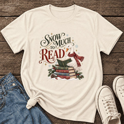 Snow Much to Read Ultra-Soft Cotton T-Shirt | Cozy Christmas Book Lover Gift Natural