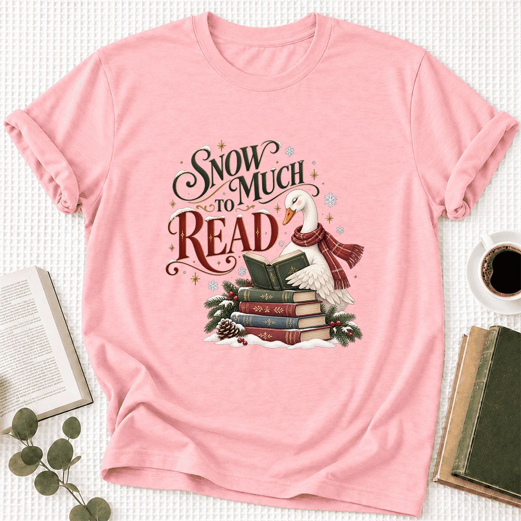 Snow Much to Read Ultra-Soft Cotton T-Shirt | Cozy Christmas Book Lover Gift Pink