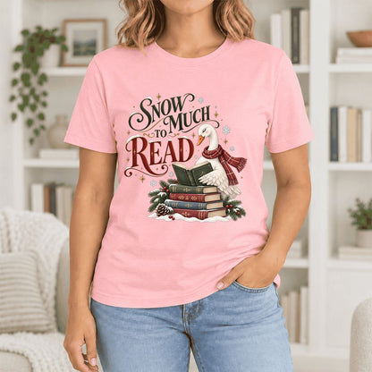 Snow Much to Read Ultra-Soft Cotton T-Shirt | Cozy Christmas Book Lover Gift Pink