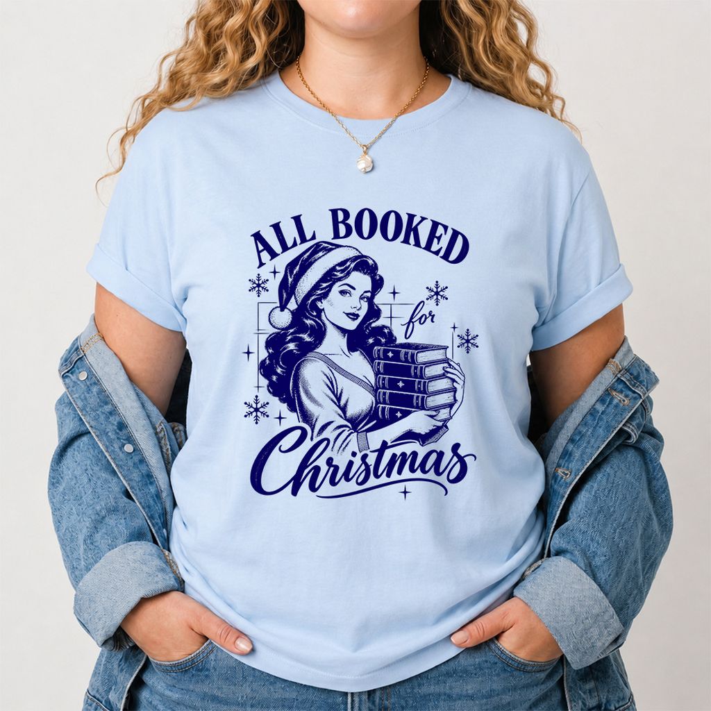 All Booked For Christmas Printed T-Shirt | Christmas Reader Gift Light Blue