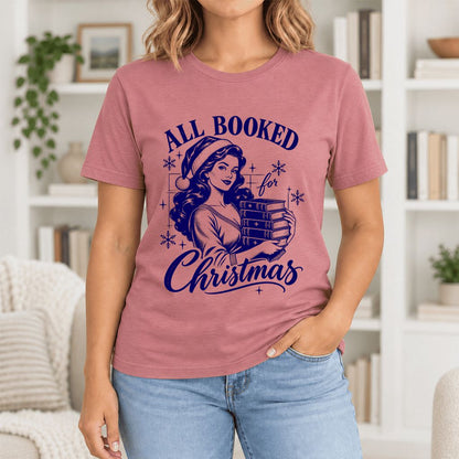 All Booked For Christmas Ultra-Soft Cotton T-Shirt | Christmas Reader Gift Mauve