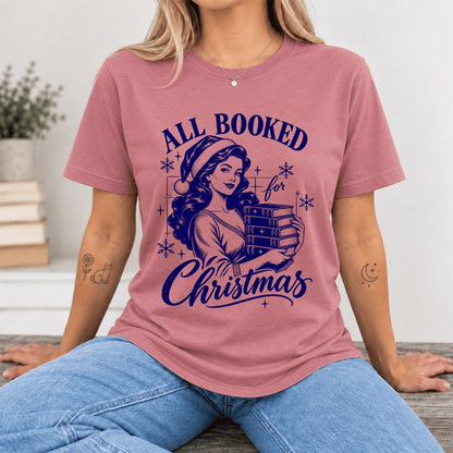 All Booked For Christmas Ultra-Soft Cotton T-Shirt | Christmas Reader Gift Mauve