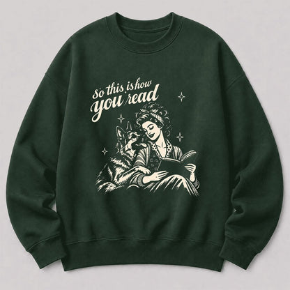 How You Read German Shepherd Printed Sweatshirt | Dog Lover Reader Gift Forest Green