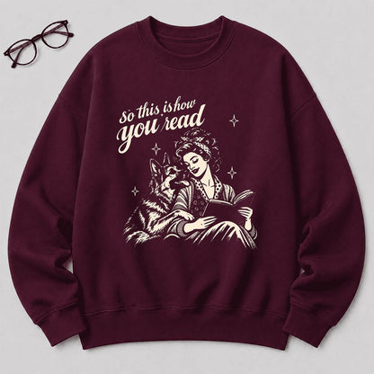 How You Read German Shepherd Printed Sweatshirt | Dog Lover Reader Gift Maroon