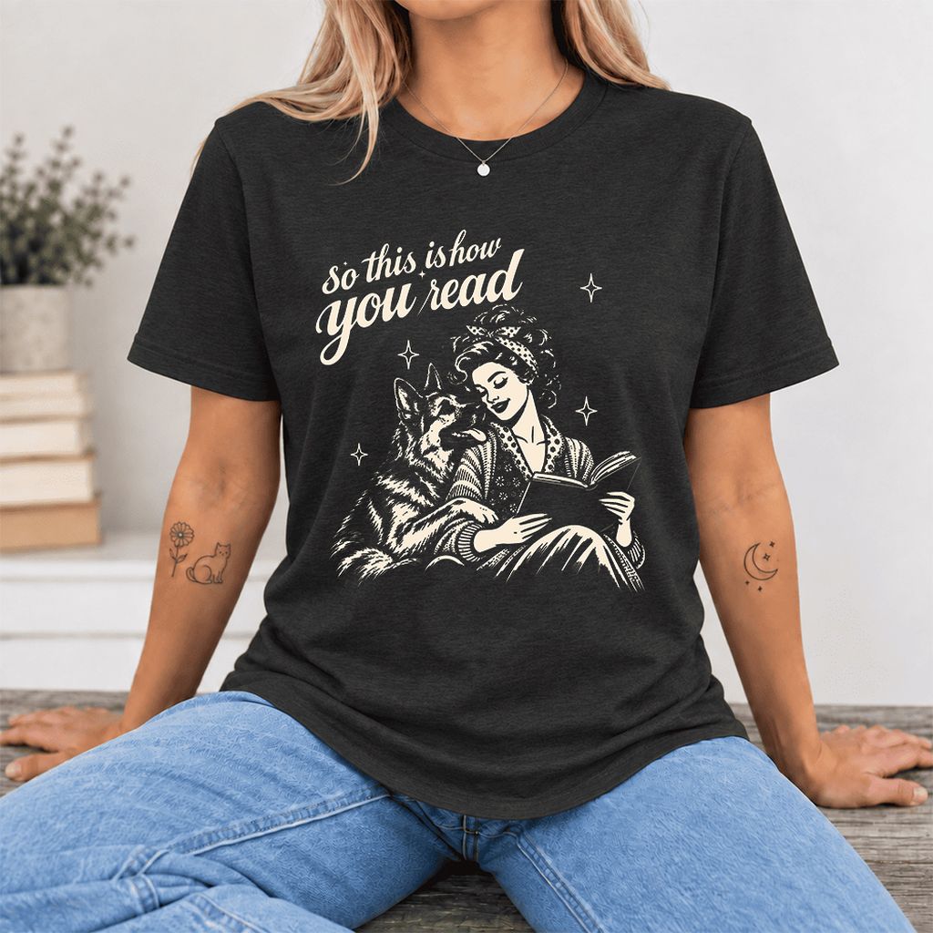 So This Is How You Read Ultra-Soft Cotton T-Shirt | Dog Mom Reader Gift Black Heather