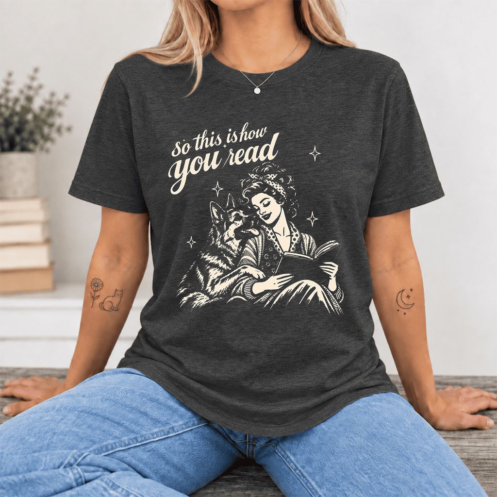 So This Is How You Read Ultra-Soft Cotton T-Shirt | Dog Mom Reader Gift Dark Grey Heather