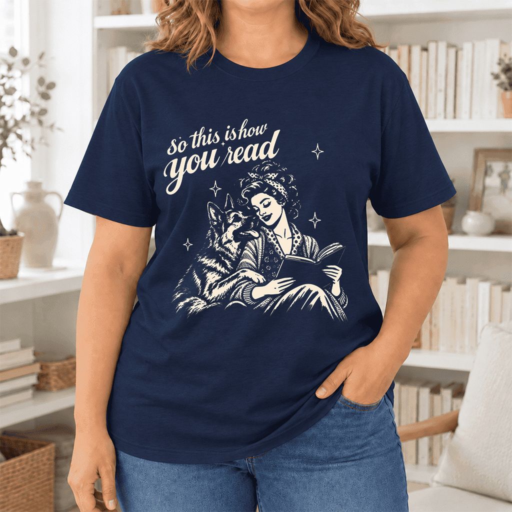 So This Is How You Read Ultra-Soft Cotton T-Shirt | Dog Mom Reader Gift Navy