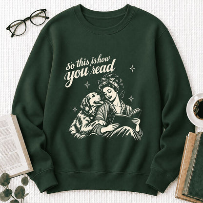 How You Read Golden Retriever Printed Sweatshirt | Dog Lover Reader Gift Forest Green